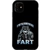 Alpha Wolf Meme Oddly Specific Custodia per iPhone 11 Se parlano alle tue spalle Fart Alpha Wolf Meme