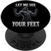 Funny Stupid Wolves Meme Fammi vedere i tuoi piedi Meme ironico di Alpha Wolf PopSockets PopGrip Adesivo
