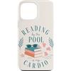Poolside Reading Days Custodia per iPhone 13 Pro Max Leggere in piscina è la mia estate amante dei libri cardio