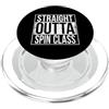 Straight Outta Words CLASSE DI SPIN OUTTA DRITTA PopSockets PopGrip per MagSafe