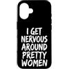 Timido Introverso Ansioso Impacciato Sin Custodia per iPhone 16 I Get Nervous Around Pretty Women
