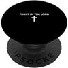Christian Prayers And Bible Verse Gifts Fiducia nel Signore Fede minimalista Gesù Cool Christian PopSockets PopGrip Adesivo