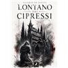 Edikit Lontano dai cipressi