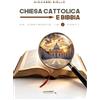 Publigrafic (Cotronei) Chiesa cattolica e Bibbia. Un confronto in 7 punti