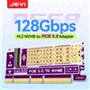 JEYI Adattatore JEYI PCIe 5.0, Scheda di Espansione NVMe M.2 SSD 128Gbps, Supporto per SSD 2230/42/60/80, Compatibile con PCIE X4/X8/X16, Supporta PCIe 4.0