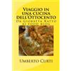 CREATESPACE Viaggio in una cucina dell'Ottocento: Da Giobatta Ratto ai food blog