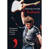 Donzelli Editore Badlands. Springsteen e l'America: il lavoro e i sogni. Nuova ediz.
