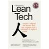ISTITUTO LEAN MANAGEMENT Il Manifesto Lean Tech: Impara i segreti dei leader tech per cogliere tutti i vantaggi di Agile in scala