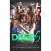 Stephanie Brother Deep 6 (Tascabile) Multiple Love