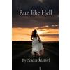Nadia Marvel Run like Hell (Tascabile)
