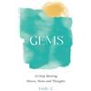 Andy C Andy C Gems (Tascabile) Meditations on Addiction and Recovery
