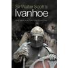 Sir Walter Scott Sir Walter Scott's Ivanhoe (Tascabile)