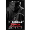 A D Craig My Guardian Demon (Tascabile) Demons