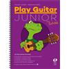 Ferdinand Neges Michael Langer Play Guitar Junior mit Schildi (Tascabile)