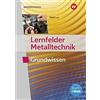 Klaus Hengesbach Georg Pyzalla Walter Quad Lernfelder Metalltechnik: (Tascabile)