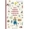 Rotraut Susanne Berner Das große Wörterwimmelbuch (Copertina rigida)