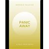 Marcelo Palacios Panic Away (Tascabile) Self-Help