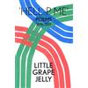 Lily Ashley Grace Pilkington Little Grape Jelly Jam HELL-P ME: Poems (Tascabile)