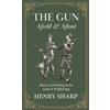 Henry Sharp The Gun - Afield & Afloat (History of Shooting Se (Copertina rigida)