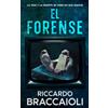 Riccardo Braccaioli El Forense (Tascabile)