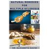 Elizabeth David Natural Remedies for Multiple Sclerosis (Tascabile)