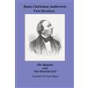 Frank Hugus Hans Christian Andersen. Two Dramas. The Mulatto and The (Tascabile)