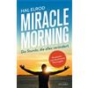 Hal Elrod Rober Miracle Morning: Die Stunde, die alles verändert - E (Tascabile)