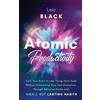 Leo Black Atomic Productivity (Tascabile) Atomic Productivity & Dopamine Reset