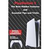 Nathan Richards PlayStation 5 - The Best Hidden Features and Essenti (Tascabile)