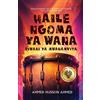 Ahmed Hussein Ahmed Haile Ngoma ya Wana (Tascabile)