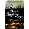 J. D. Davies Death's Bright Angel (Tascabile)