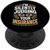 Insurance Agent Humorous Watching Eyes N Divertente dicendo che sto giudicando silenziosamente la tua assicurazione PopSockets PopGrip Adesivo