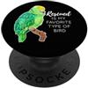 Parrot and Pet Bird Owners Rescued is my Favorite Type of Bird - Amazon Parrot PopSockets PopGrip Adesivo