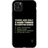 Binary Logic Studio Custodia per iPhone 11 Pro Max Solo 2 cose difficili Informatica Umorismo divertente