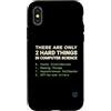 Binary Logic Studio Custodia per iPhone X/XS Solo 2 cose difficili Informatica Umorismo divertente