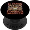 Christian Spanish Bible Verse Biblical S El Viernes Es Bueno Pero El Domingo Viene Fede cristiana PopSockets PopGrip Adesivo