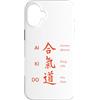 Aikido Martial Arts Mood Co Custodia per iPhone 16 Plus Aikido Arti Marziali Giapponese Kanji Harmony Energy Way Design