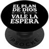 Christian Spanish Bible Verse Biblical S El Plan De Dios Vale La Espera Cristiano Spagnolo Fede PopSockets PopGrip Adesivo