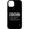 Binary Logic Studio Custodia per iPhone 14 Plus Solo 2 cose difficili Informatica Umorismo divertente