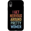 Timido Introverso Ansioso Impacciato Sin Custodia per iPhone XR I Get Nervous Around Pretty Women