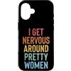 Timido Introverso Ansioso Impacciato Sin Custodia per iPhone 16 I Get Nervous Around Pretty Women
