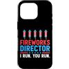 Novelty July 4th Tees Custodia per iPhone 16 Pro Direttore dei fuochi d'artificio I Run You Run