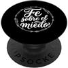 Christian Spanish Bible Verse Biblical S Fe Sobre El Miedo Cristiano Spagnolo Cristianos Dio religioso PopSockets PopGrip Adesivo