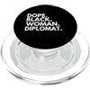 Dope Diplomat Career Culture Dope Black Woman Diplomat ha dato potere al Black History Month PopSockets PopGrip per MagSafe