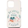 Poolside Reading Days Custodia per iPhone 12 Pro Max Leggere in piscina è la mia estate amante dei libri cardio