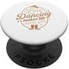 Line Dance Country Music Western Gifts G Line Dancing rende la vita più divertente Country Music Western Rodeo PopSockets PopGrip Adesivo