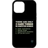 Binary Logic Studio Custodia per iPhone 12 Pro Max Solo 2 cose difficili Informatica Umorismo divertente
