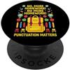 Punctuation Matters Students School Punctuation Matters, Divertente Grammatica Insegnante Compiti PopSockets PopGrip Adesivo