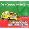 Strana Societa Il Lungo Viaggio Dell'Amico Di Harry (CD)