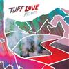 Tuff Love Resort (Vinyl LP) 12" Album